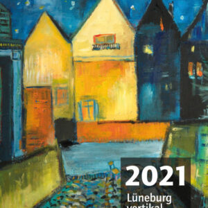A3-Wandkalender im Hochformat mit 12 neuen Lüneburg-Motiven von Karin Greife